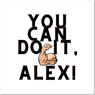 You can do it, Alex Posters and Art